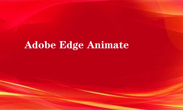 Adobe Edge Animate